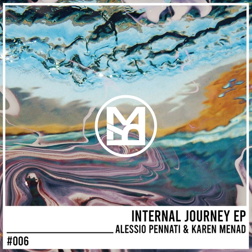 Alessio Pennati, Karen Menad - Internal Journey [MR006]